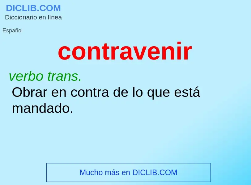 What is contravenir - meaning and definition