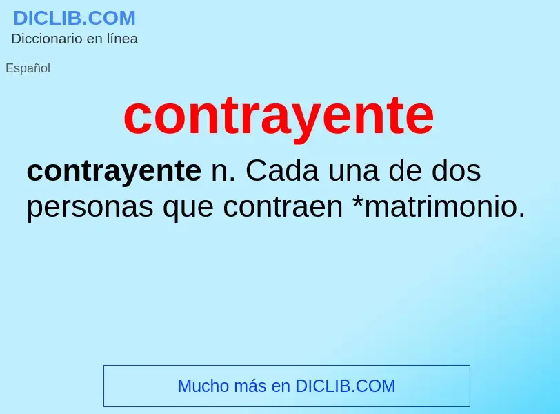 What is contrayente - definition