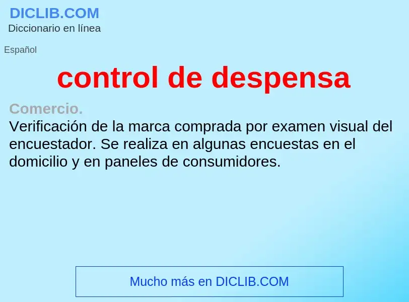 ¿Qué es control de despensa? - significado y definición