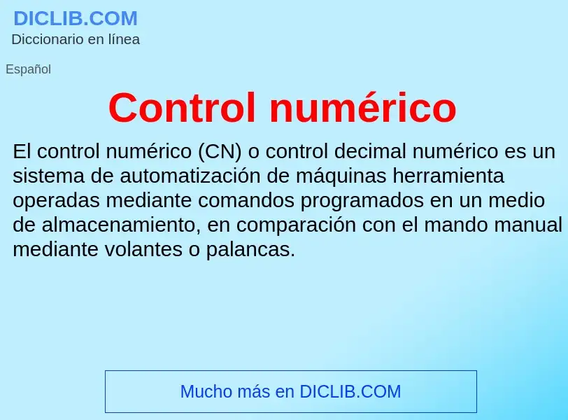 Che cos'è Control numérico - definizione