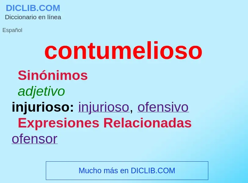 ¿Qué es contumelioso? - significado y definición