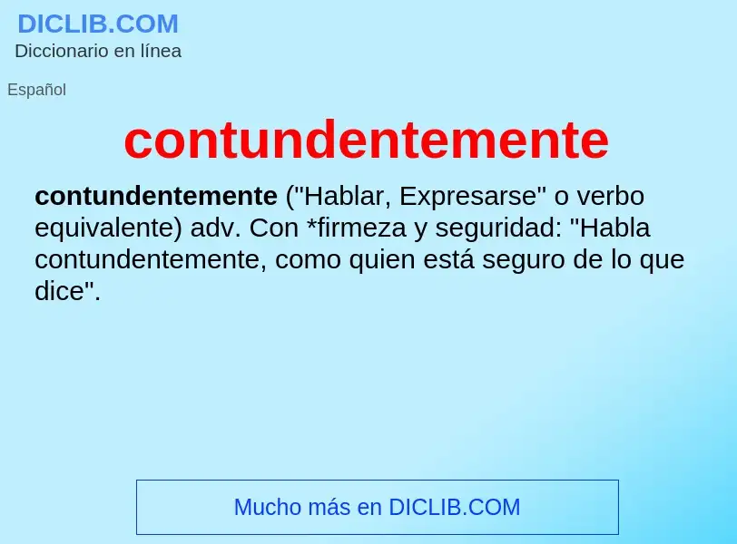 What is contundentemente - definition