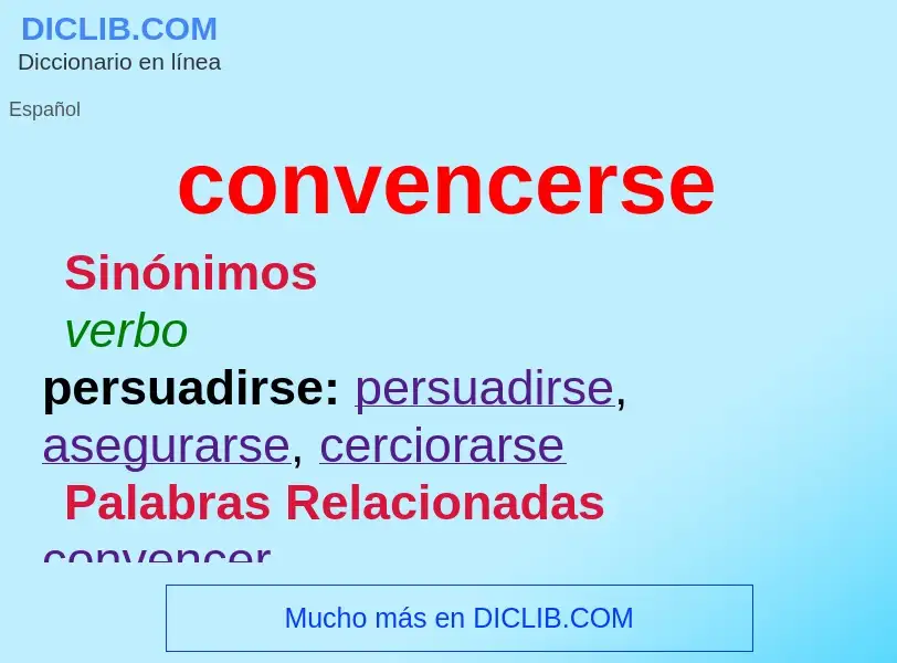 O que é convencerse - definição, significado, conceito