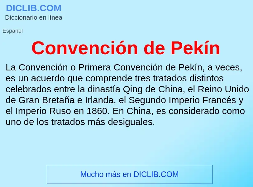 What is Convención de Pekín - meaning and definition