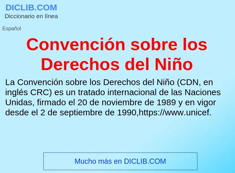 Что такое Convención sobre los Derechos del Niño - определение