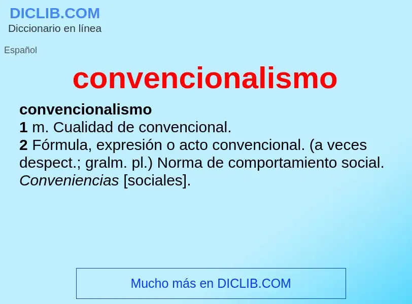 Wat is convencionalismo - definition