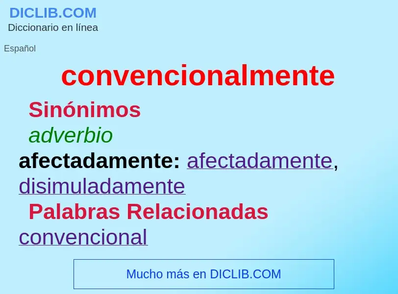 What is convencionalmente - definition