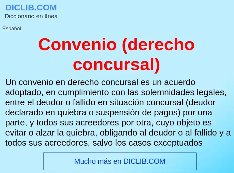 Что такое Convenio (derecho concursal) - определение