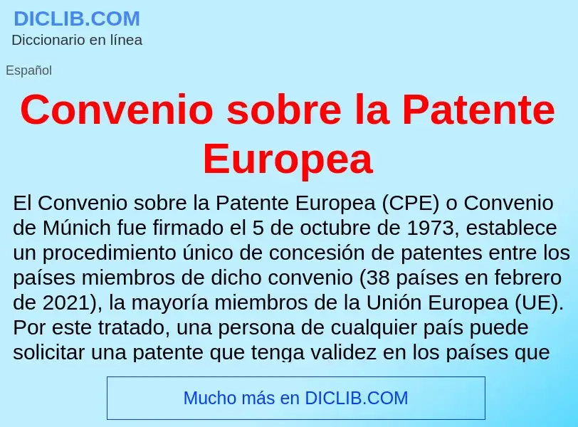 ¿Qué es Convenio sobre la Patente Europea? - significado y definición