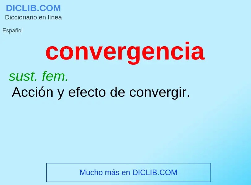 What is convergencia - definition