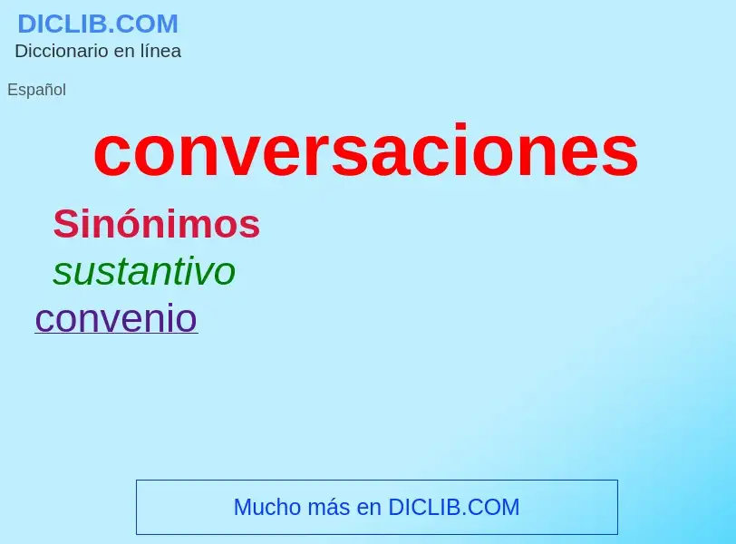 Wat is conversaciones - definition