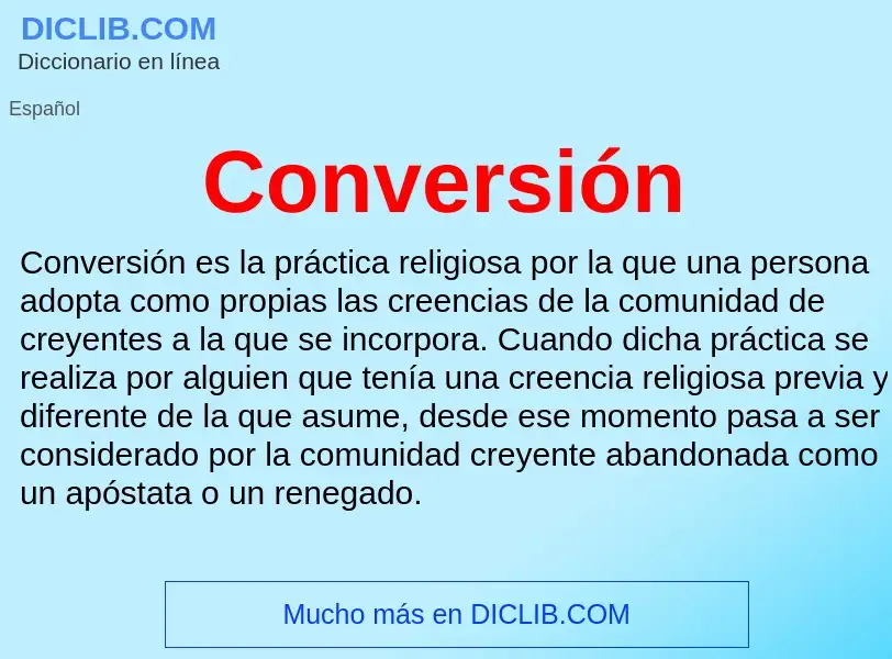 Wat is Conversión  - definition