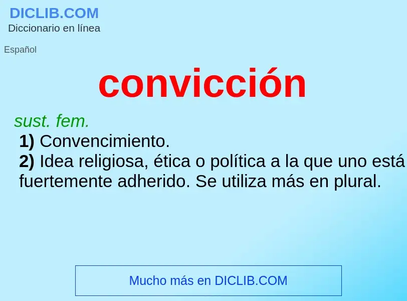 Wat is convicción - definition