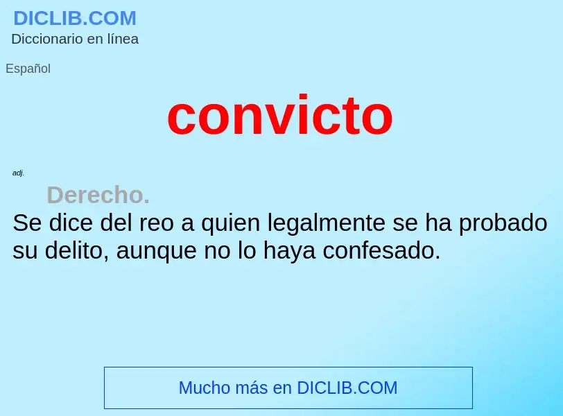 O que é convicto - definição, significado, conceito