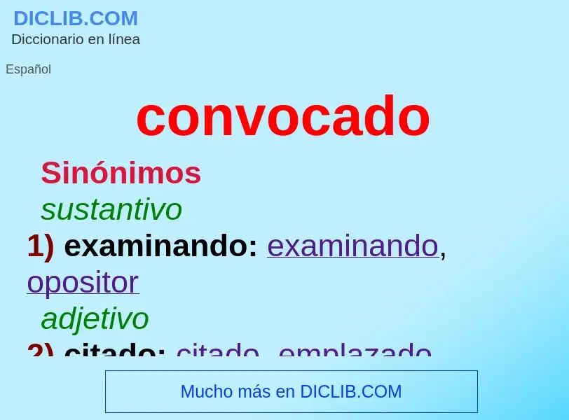 ¿Qué es convocado? - significado y definición