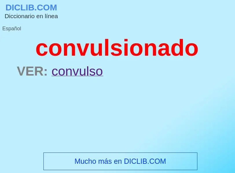 O que é convulsionado - definição, significado, conceito