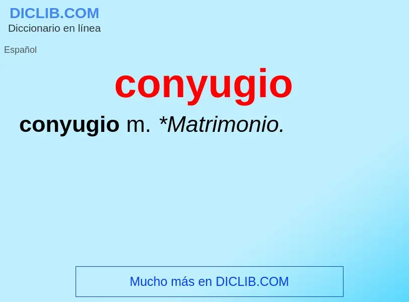 Was ist conyugio - Definition