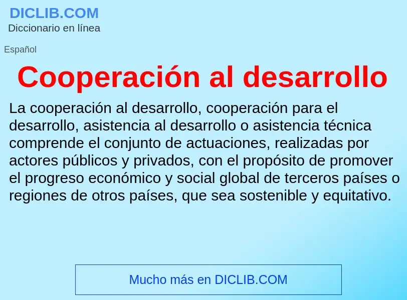 Wat is Cooperación al desarrollo - definition