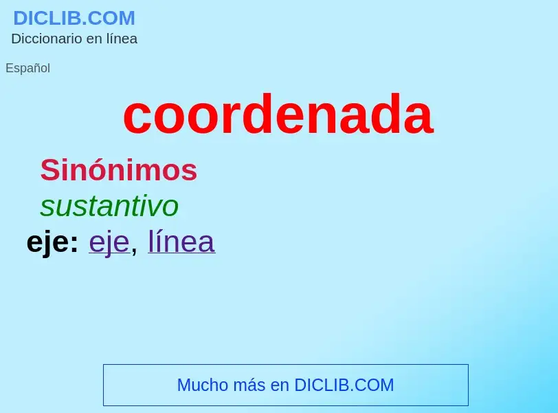 ¿Qué es coordenada? - significado y definición