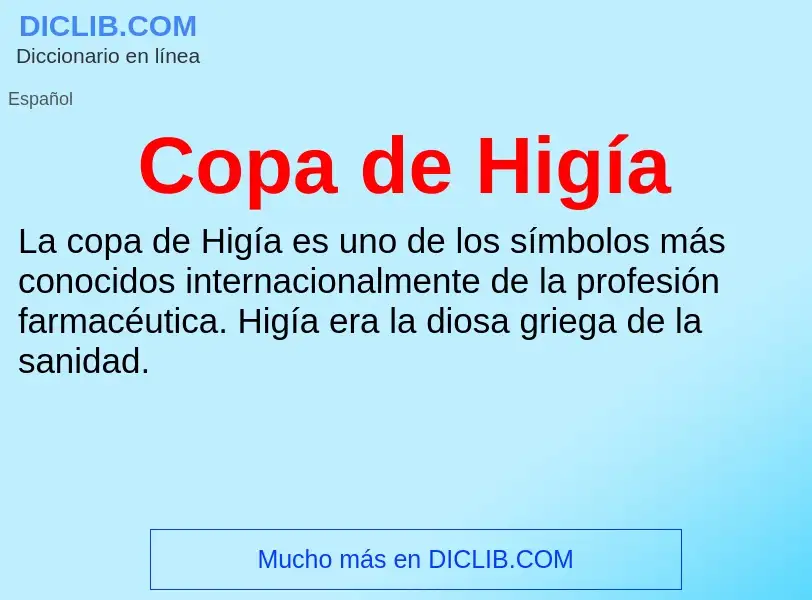 Что такое Copa de Higía - определение