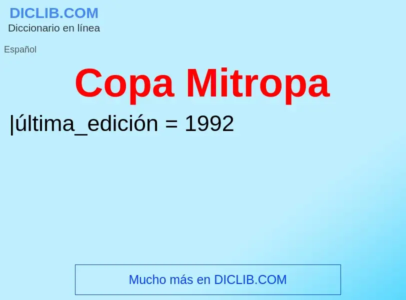 ¿Qué es Copa Mitropa? - significado y definición