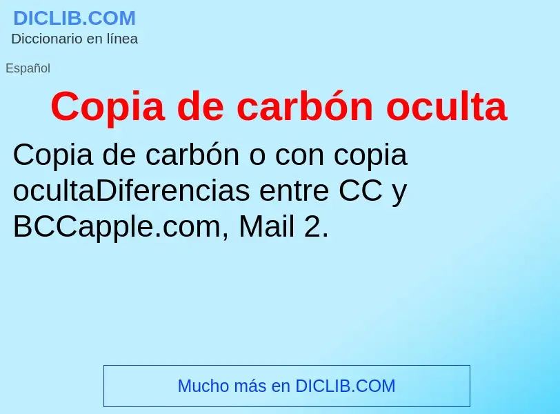 Wat is Copia de carbón oculta - definition