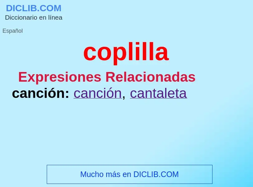 What is coplilla - meaning and definition