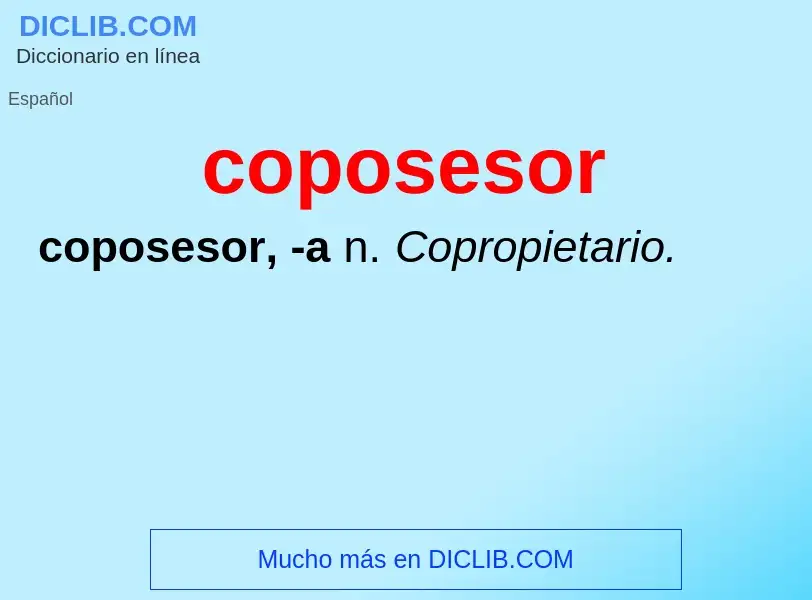 Che cos'è coposesor - definizione