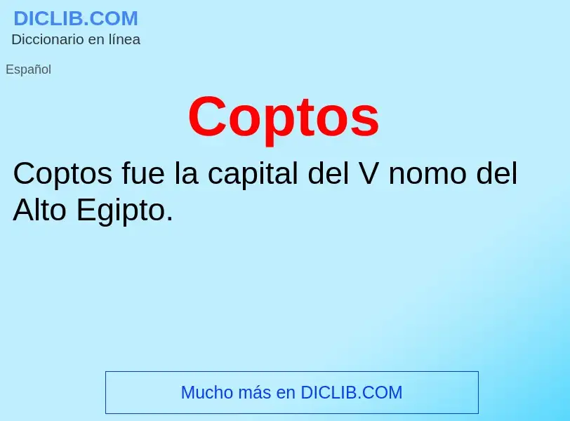 What is Coptos - meaning and definition