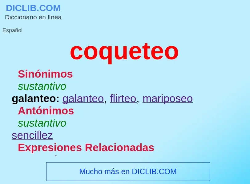 Wat is coqueteo - definition