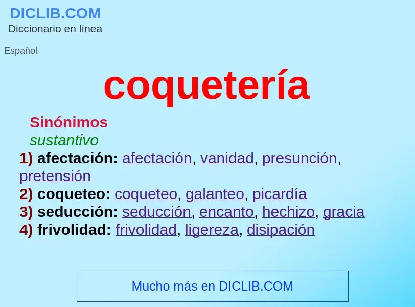 What is coquetería - meaning and definition