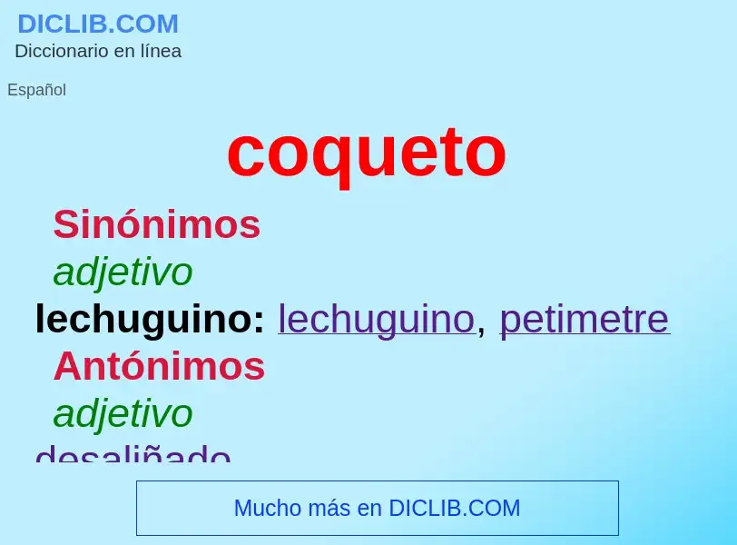 What is coqueto - definition