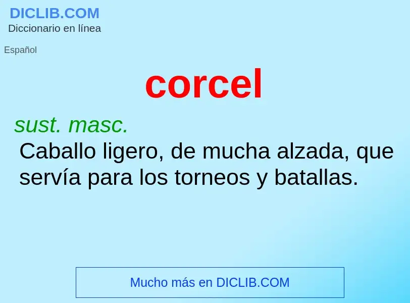 ¿Qué es corcel? - significado y definición