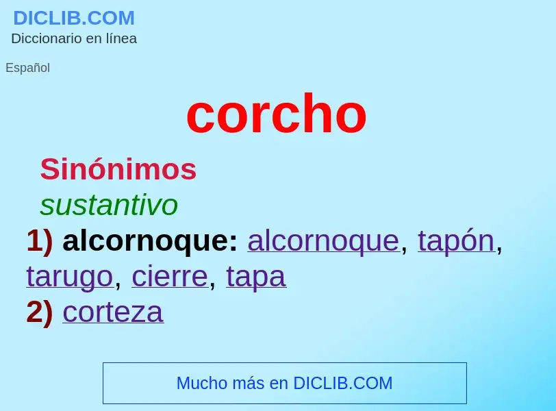 ¿Qué es corcho? - significado y definición