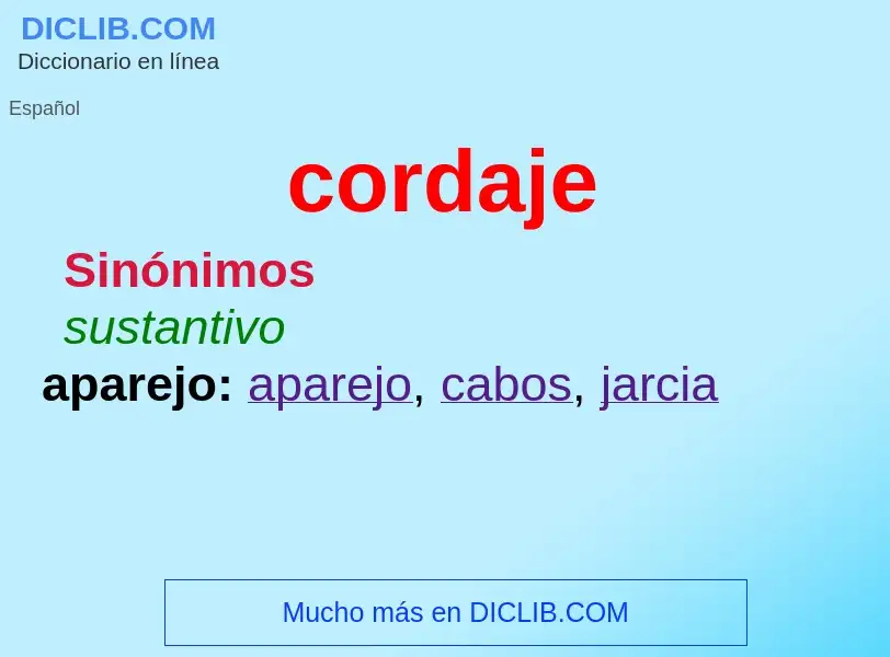 What is cordaje - definition