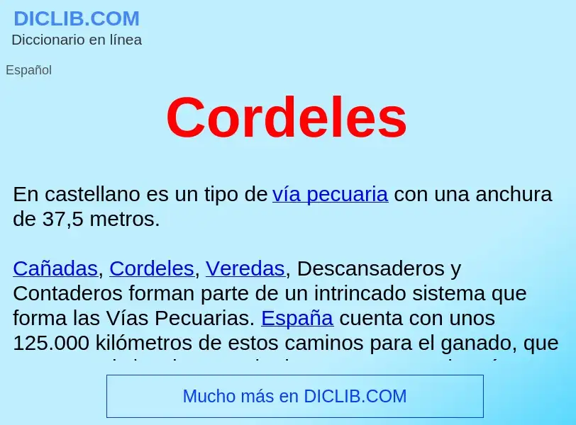 ¿Qué es Cordeles ? - significado y definición