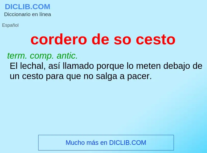 What is cordero de so cesto - meaning and definition