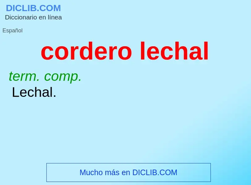 Wat is cordero lechal - definition