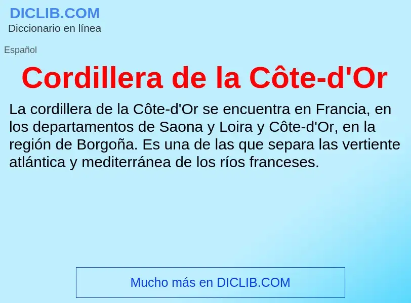 Wat is Cordillera de la Côte-d'Or - definition