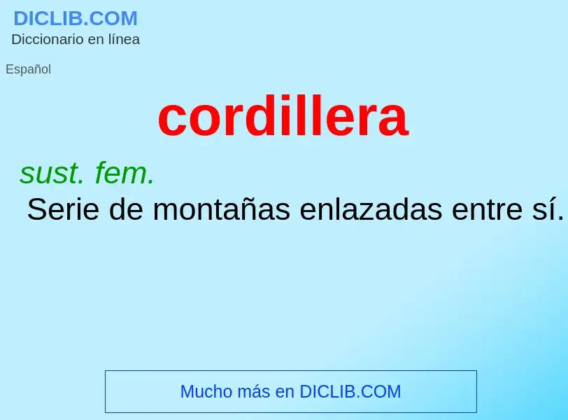 Was ist cordillera - Definition