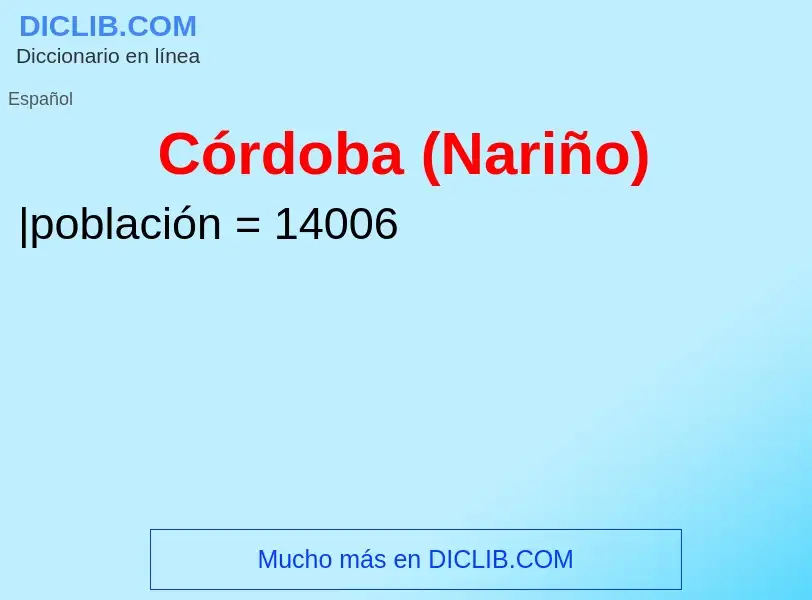 Was ist Córdoba (Nariño) - Definition