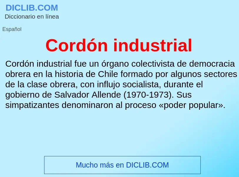 ¿Qué es Cordón industrial? - significado y definición