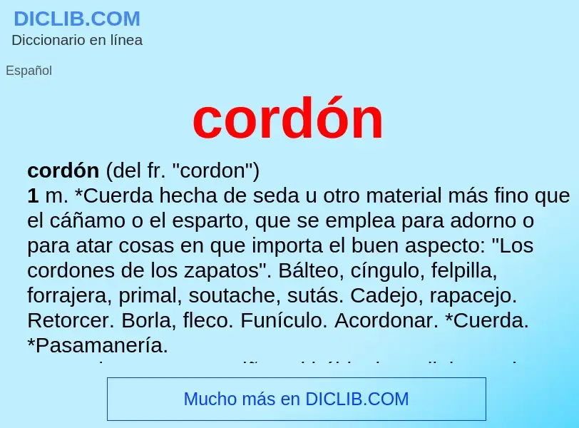 ¿Qué es cordón? - significado y definición