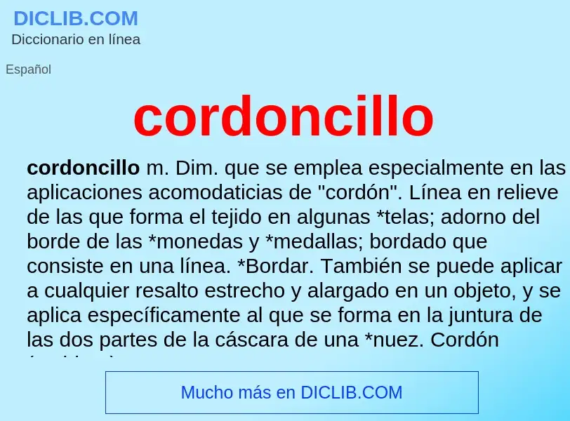 ¿Qué es cordoncillo? - significado y definición