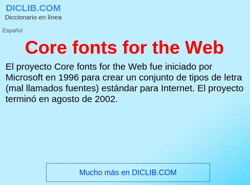 Che cos'è Core fonts for the Web - definizione