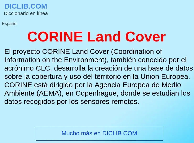 ¿Qué es CORINE Land Cover? - significado y definición