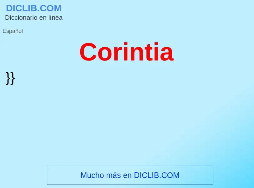 ¿Qué es Corintia? - significado y definición