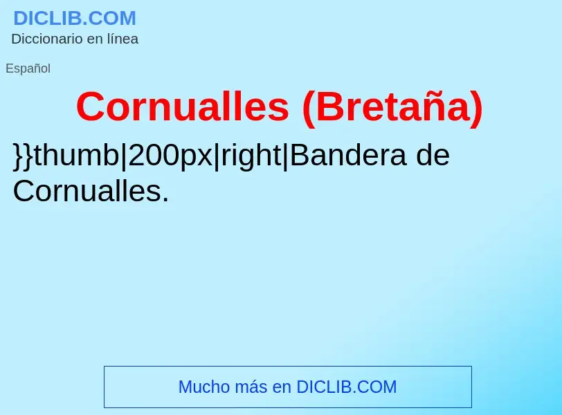 ¿Qué es Cornualles (Bretaña)? - significado y definición