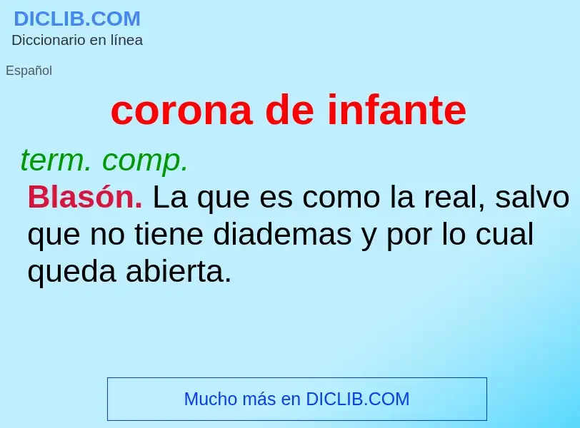 ¿Qué es corona de infante? - significado y definición