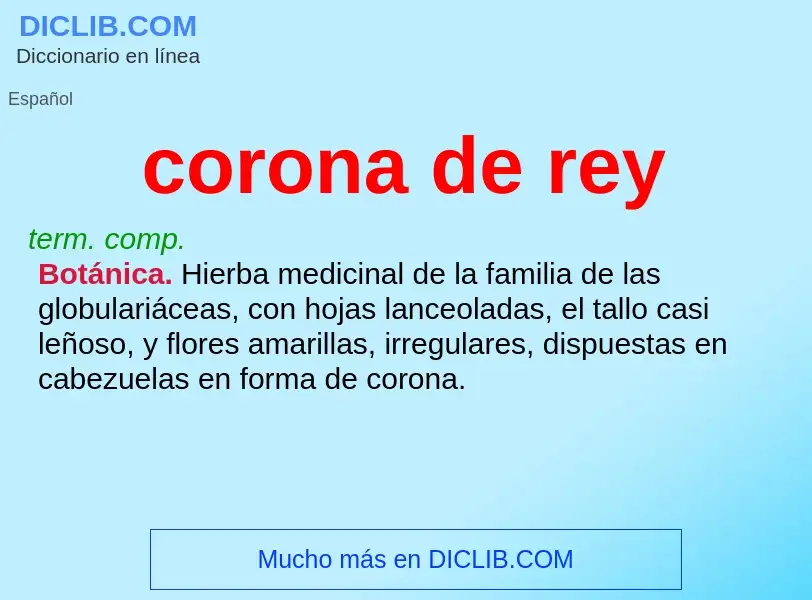 ¿Qué es corona de rey? - significado y definición